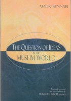The question of ideas in the Muslim world